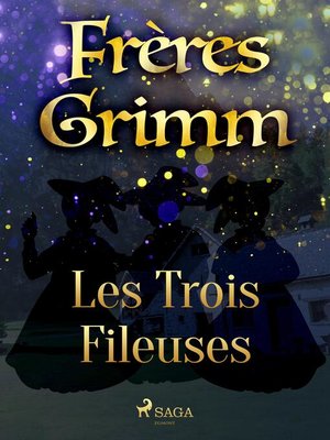 cover image of Les Trois Fileuses